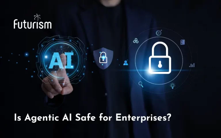 Is Agentic AI Safe for Enterprises? Governance, Risk Controls and Real-World Deployment